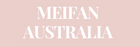 Meifan Australia